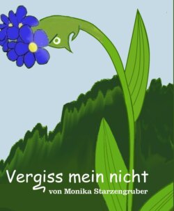 Vergiss mein nicht