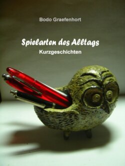 Spielarten des Alltags