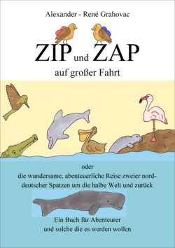 Zip und Zap auf großer Fahrt