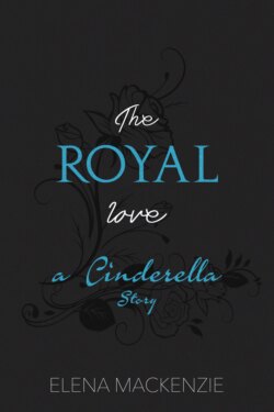 The Royal Love - A Cinderella Story