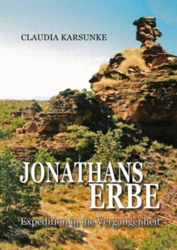 Jonathans Erbe – Expedition in die Vergangenheit