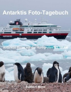 Antarktis Foto-Tagebuch