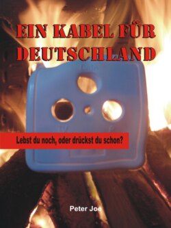 Ein Kabel für Deutschland