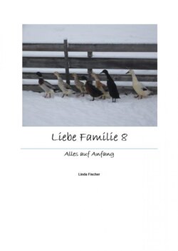 Liebe Familie 8