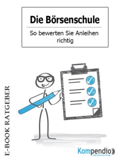 Die Börsenschule - So bewerten Sie Anleihen richtig