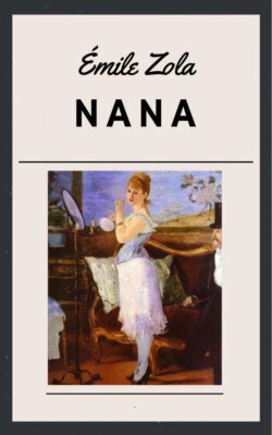 Emile Zola: Nana