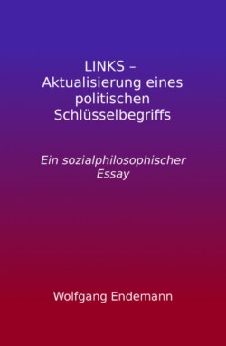 LINKS – Aktualisierung eines politischen Schlüsselbegriffs