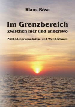 Im Grenzbereich - Zwischen hier und anderswo