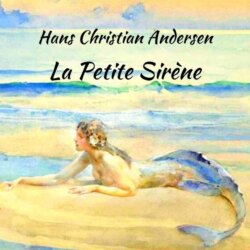 Andersen - La petite sirène