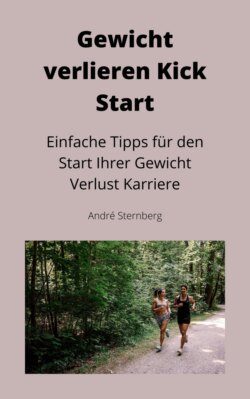 Gewicht verlieren Kick Start