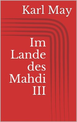 Im Lande des Mahdi III