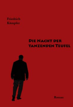 Die Nacht der tanzenden Teufel