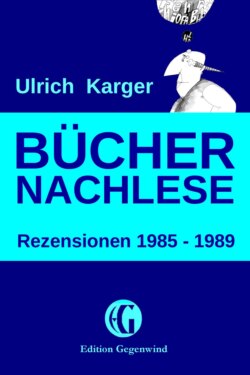 Büchernachlese: Rezensionen 1985 - 1989