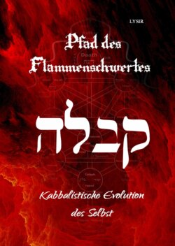 Pfad des Flammenschwertes - KABBALAH