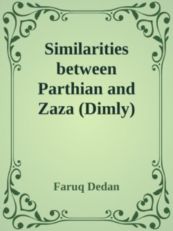 Similarities between Parthian and Zaza (Dimly)