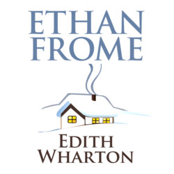 Ethan Frome (Unabridged)