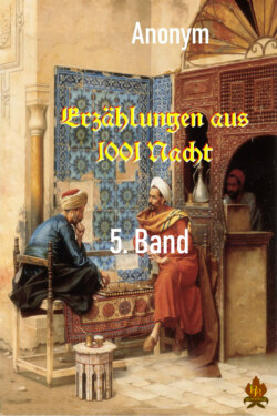 Erzählungen aus 1001 Nacht - 5. Band