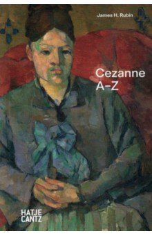 Paul Cezanne. A-Z