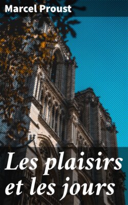 Les plaisirs et les jours