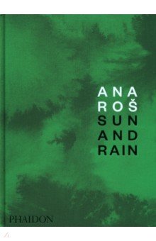 Ana Ros. Sun and Rain