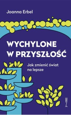 Wychylone w przyszłość