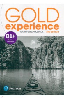 Gold Experience B1+. Teacher's Resource Book