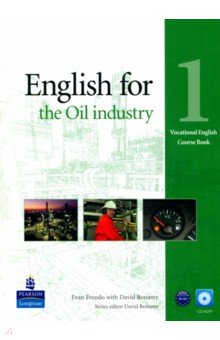 English for the Oil Industry. Level 1. Coursebook + CD-ROM