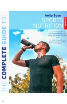 The Complete Guide to Sports Nutrition