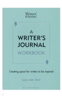 A Writer's Journal Workbook. Creating space for writers to be inspired