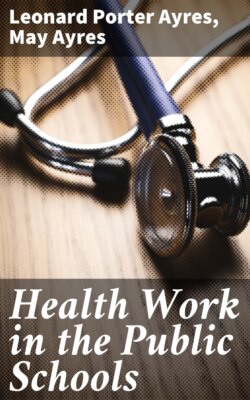 Health Work in the Public Schools