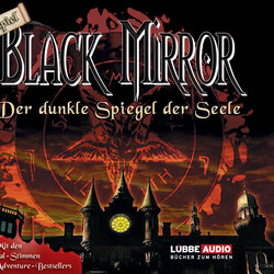 Black Mirror, Der dunkle Spiegel der Seele