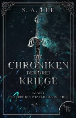 Die Chroniken der drei Kriege