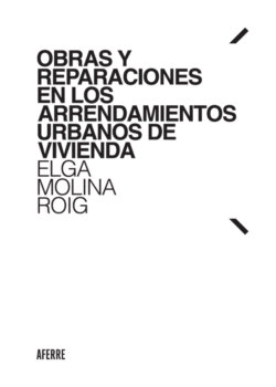 Obras y reparaciones en los arrendamientos urbanos de vivienda