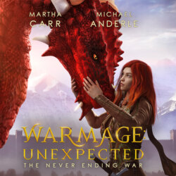 WarMage: Unexpected - The Never Ending War, Book 1 (Unabridged)