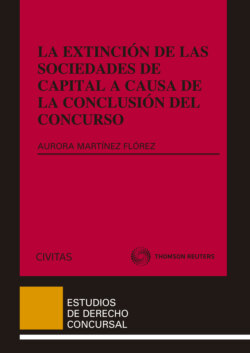 La extinción de las sociedades de capital a causa de la conclusión del concurso