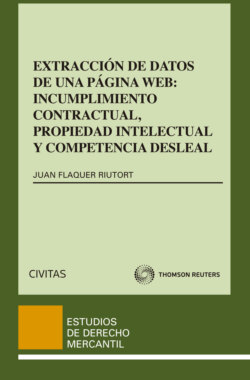 Extracción de datos de una página web: incumplimiento contractual, propiedad intelectual y competencia desleal