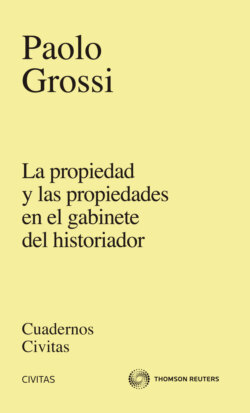 La propiedad y las propiedades en el gabinete historiador