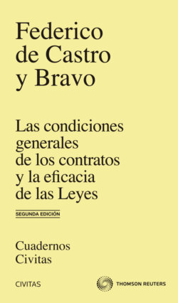 Las condiciones generales de los contratos y la eficacia de las leyes