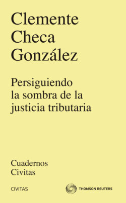 Persiguiendo la sombra de la justicia tributaria