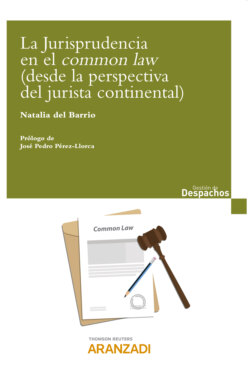 La Jurisprudencia en el Common Law (desde la perspectiva del jurista continental)