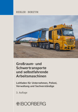 Großraum- und Schwertransporte und selbstfahrende Arbeitsmaschinen