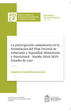 La participación comunitaria en la formulación del plan decenal de soberanía y seguridad alimentaria y nutricional, Nariño 2010-2019. Estudio de caso