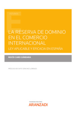 La reserva de dominio en el comercio internacional