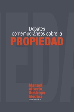 Debates contemporáneos sobre la propiedad