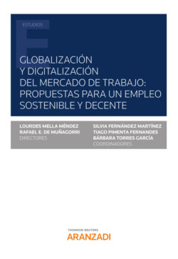 Globalización y digitalización del mercado de trabajo: propuestas para un empleo sostenible y decente