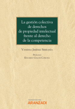 La gestión colectiva de derechos de propiedad intelectual frente al derecho de la competencia