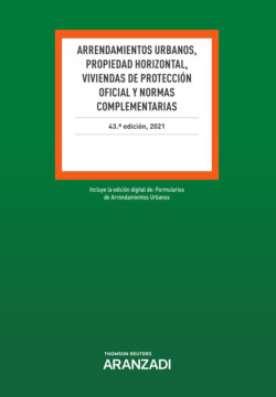 Arrendamientos Urbanos, Propiedad Horizontal, Viviendas de Protección Oficial y Normas Complementarias