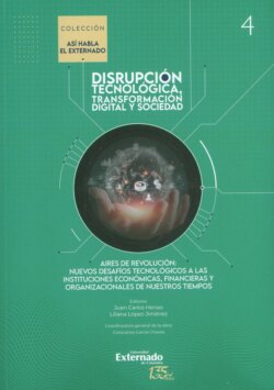 Aires de revolución: nuevos desafíos tecnológicos a las instituciones económicas, financieras y organizacionales de nuestros tiempos