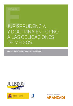 Jurisprudencia y Doctrina en torno a las obligaciones de medios