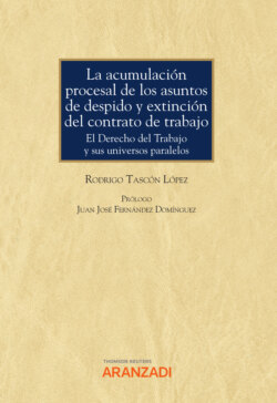 La acumulación procesal de los asuntos de despido y extinción del contrato de trabajo